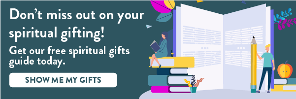 Don't miss out on your spiritual gifting!